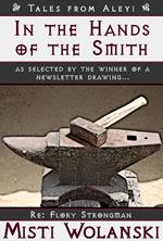 In the Hands of the Smith: a short story