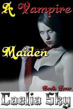 A Vampire Maiden: Book Four