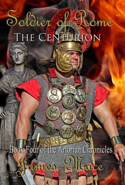 Soldier of Rome: The Centurion