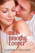 Me & Timothy Cooper