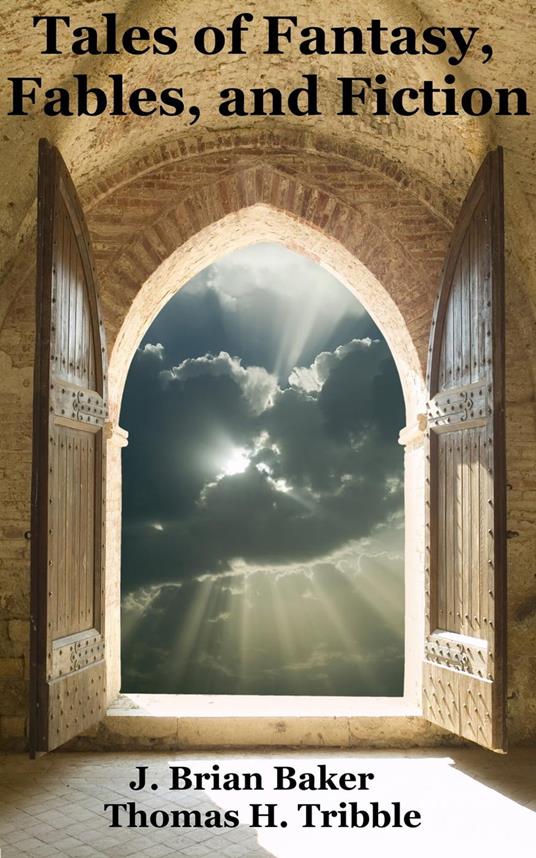 Tales of Fantasy, Fables and Fiction