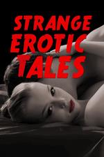 Strange Erotic Tales (a smoking hot paranormal erotica collection)