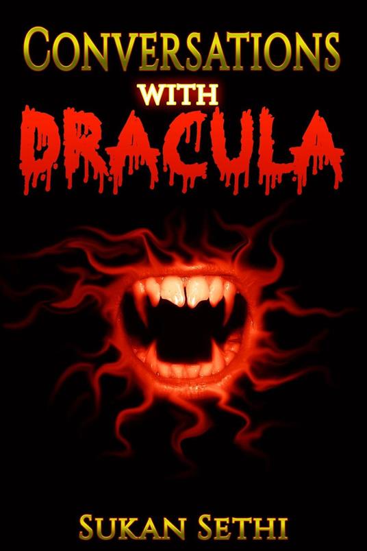 Conversations With Dracula