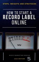 How To Start A Record Label Online