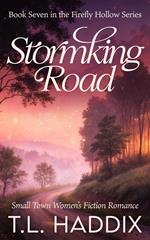 Stormking Road: A Small Town Women's Fiction Romance