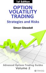 Option Volatility Trading : Strategies and Risk