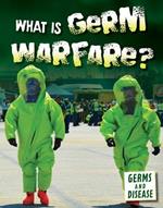 What Is Germ Warfare?