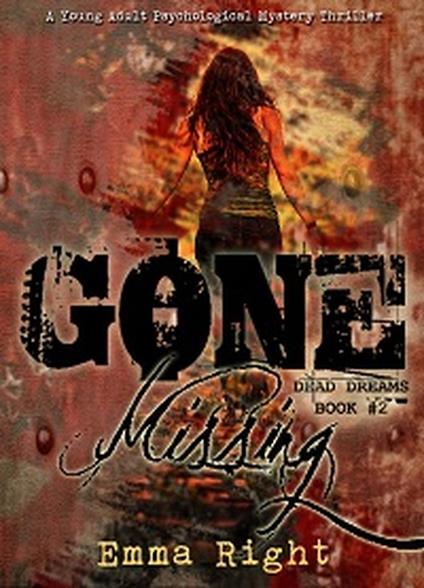 Gone Missing, (Dead Dreams, Book 2) - Emma Right - ebook