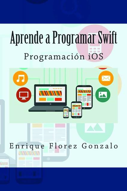 Aprende a Programar Swift: Programación iOS
