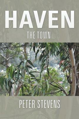 Haven: The Town - Peter Stevens - cover