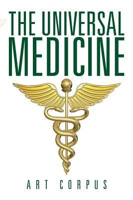 The Universal Medicine - Art Corpus - cover