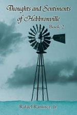 Thoughts and Sentiments of Hebbronville: Book 2