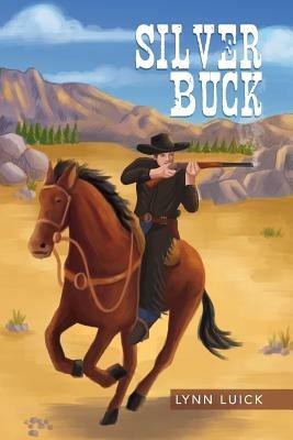 Silver Buck - Lynn Luick - cover