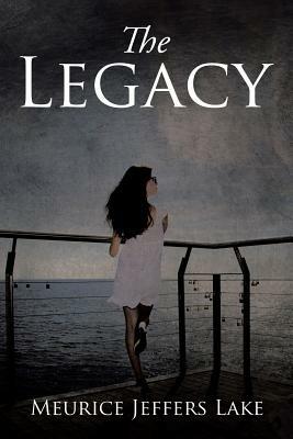 The Legacy - Meurice Jeffers Lake - cover