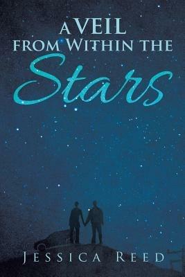 A Veil from Within the Stars - Jessica Reed - cover
