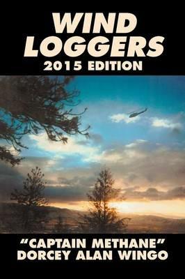 Wind Loggers - Dorcey Alan Wingo - cover