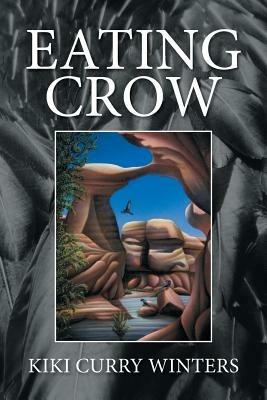 Eating Crow - Kiki Curry Winters - cover