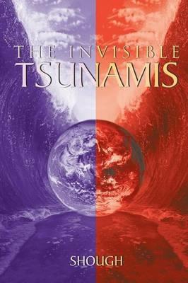 The Invisible Tsunamis - Shough - cover