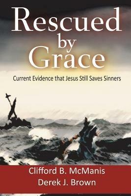 Rescued by Grace - Cliff McManis - cover