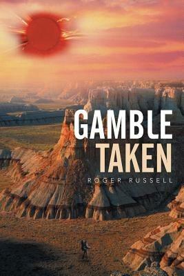 Gamble Taken - Roger Russell - cover