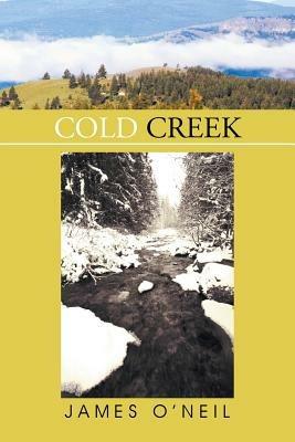 Cold Creek - James O'Neil - cover