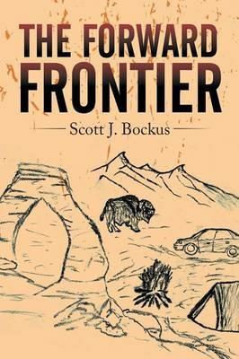 The Forward Frontier - Scott J Bockus - cover
