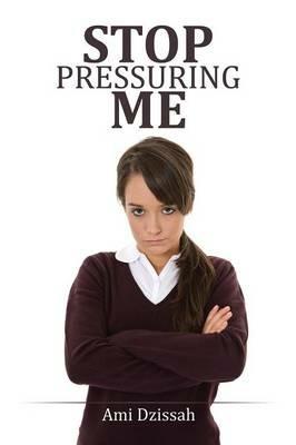 Stop Pressuring Me - Ami Dzissah - cover