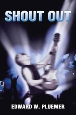 Shout Out - Edward W Pluemer - cover