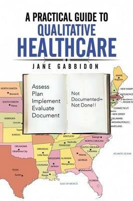 A Practical Guide to Qualitative Healthcare - Jane Gabbidon - cover