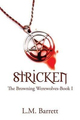 Stricken: The Browning Werewolves - L M Barrett - cover