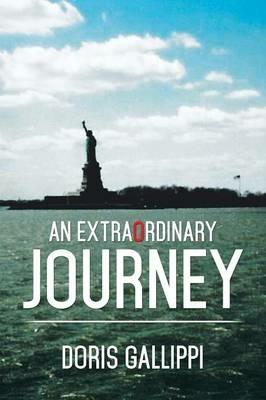 An Extraordinary Journey - Doris Gallippi - cover