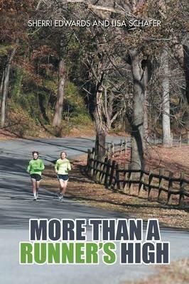 More than A Runner's High - Sherri Edwards,Lisa Schafer - cover