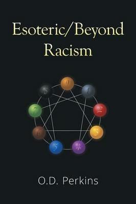 Esoteric/Beyond Racism - O D Perkins - cover