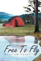 Free To Fly - William Cassill - cover
