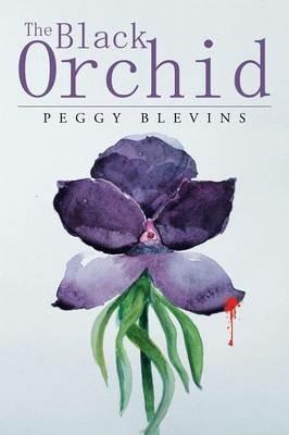 The Black Orchid - Peggy Blevins - cover