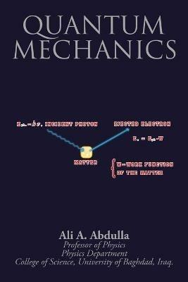 Quantum Mechanics - Ali a Abdulla - cover