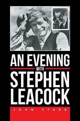 An Evening With Stephen Leacock - John Stark - cover