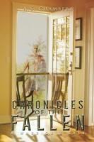 Chronicles of the Fallen: A Warriors Tale