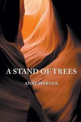 A Stand of Trees - Anne Warner - cover