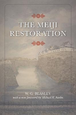 The Meiji Restoration - W. G. Beasley - cover