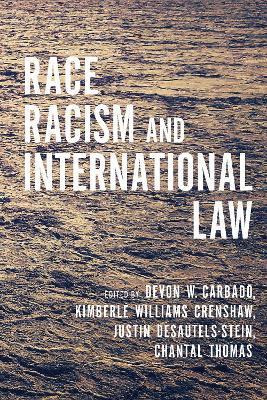 Race, Racism, and International Law - cover