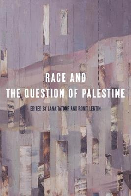 Race and the Question of Palestine - cover