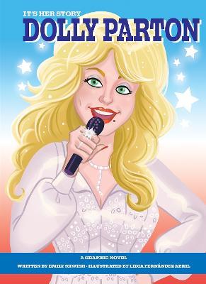 It's Her Story Dolly Parton A Graphic Novel - Emily Skwish - cover