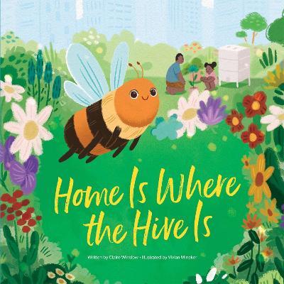 Home Is Where the Hive Is - Claire Winslow - cover