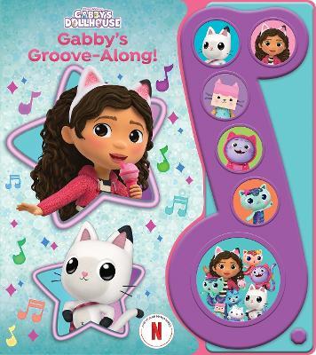 DreamWorks Gabby's Dollhouse: Gabby's Groove-Along! Sound Book - PI Kids - cover