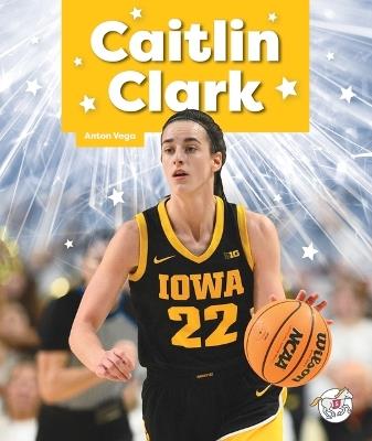 Caitlin Clark - Anton Vega - cover