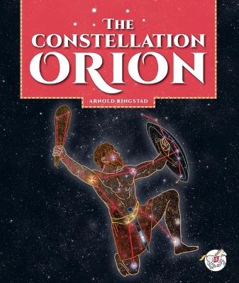 The Constellation Orion - Arnold Ringstad - cover