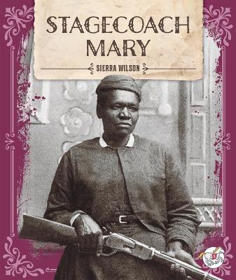 Stagecoach Mary - Sierra Wilson - cover