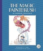 The Magic Paintbrush: A Chinese Folktale