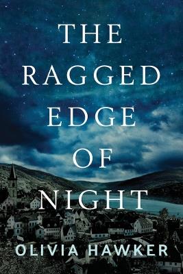 The Ragged Edge of Night - Olivia Hawker - cover